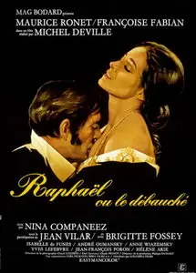Raphaël ou le débauché / Raphael or the Debauched One (1971)