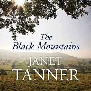 «The Black Mountains» by Janet Tanner