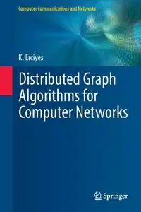 Distributed Graph Algorithms for Computer Networks (Repost)