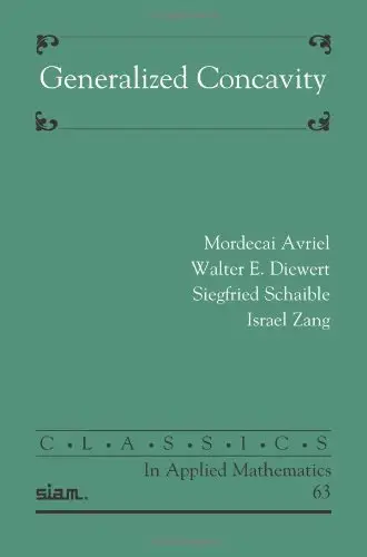 Generalized Concavity (Classics in Applied Mathematics) (repost)