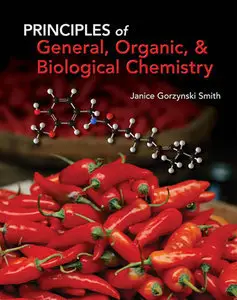 Principles of General, Organic, & Biological Chemistry (repost)
