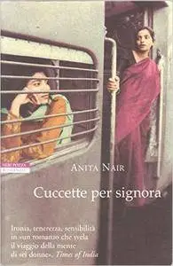 Anita Nair - Cuccette per signora