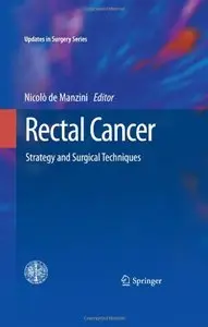 Rectal Cancer: Strategy and Surgical Techniques (repost)