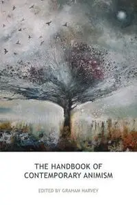 The Handbook of Contemporary Animism (Repost)