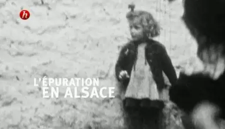 (Histoire) L'épuration en Alsace (2011)