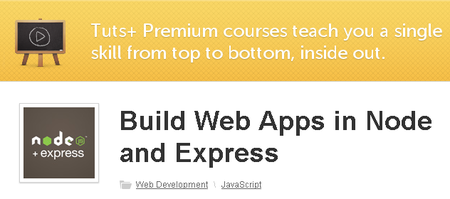 Tutsplus - Build Web Apps in Node and Express (2012)