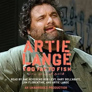 Too Fat to Fish [Audiobook] {Repost}
