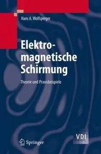Elektromagnetische Schirmung: Theorie und Praxisbeispiele (Repost)