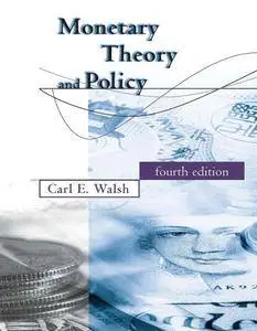 Monetary Theory and Policy, 4 edition