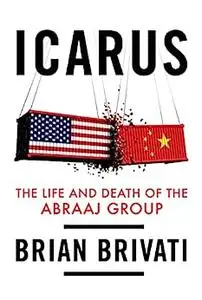 Icarus: The Life and Death of the Abraaj Group