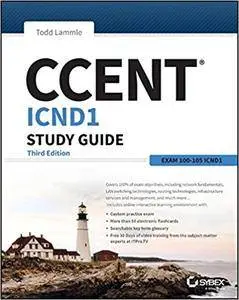 CCENT ICND1 Study Guide: Exam 100-105