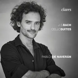 Pablo de Naverán - J. S. Bach: 6 Suites for Solo Cello (2023) [Official Digital Download 24/96]