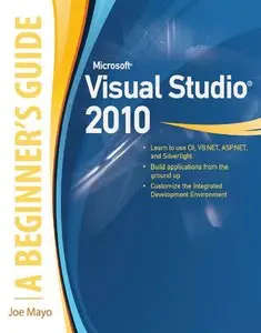  Microsoft Visual Studio 2010: A Beginner's Guide (repost)
