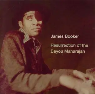 James Booker - Resurrection of the Bayou Maharajah: Live at the Maple Leaf Bar (1977-82) {Rounder Records CD 2118 rel 1993}