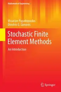 Stochastic Finite Element Methods: An Introduction