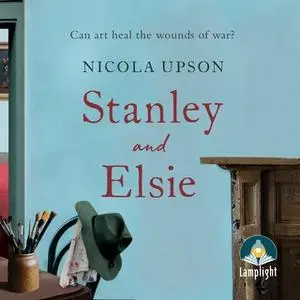 «Stanley and Elsie» by Nicola Upson