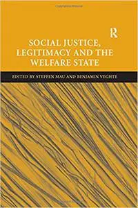 Social Justice, Legitimacy and the Welfare State