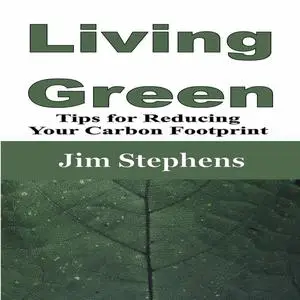 «Living Green» by Jim Stephens