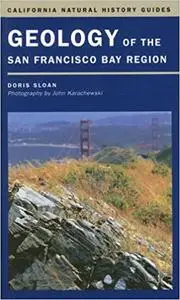 Geology of the San Francisco Bay Region (Volume 79)