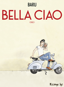 Bella Ciao - Tome 2