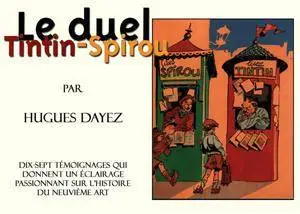 Duel Tintin Spirou (Histoire du 9eme Art)