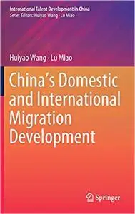 China’s Domestic and International Migration Development