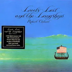 Robert Calvert - Lucky Lief And The Longships (1975) [Remastered 2007] Re-up