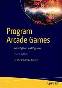 Program Arcade Games: With Python and Pygame