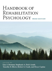 Handbook of Rehabilitation Psychology, Third Edition