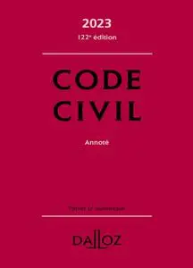 Collectif, "Code civil 2023 annoté"