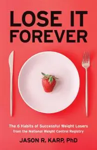 Lose It Forever (Weight Loss Diet Self-help)