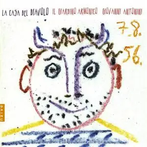 Giovanni Antonini, Il Giardino Armonico - La Casa del Diavolo: Gluck, CPE & WF Bach, Locatelli, Boccherini (2005)