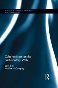 Cyberactivism on the Participatory Web