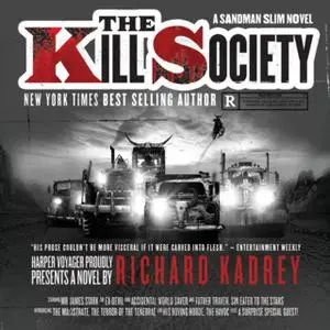 «The Kill Society» by Richard Kadrey