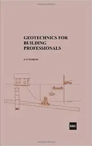 Geotechnics for Building Professionals: