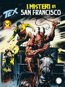 Tex Willer N.739 - I misteri di San Francisco (Maggio 2022)