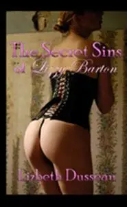 «The Secret Sins of Lizzy Barton» by Lizbeth Dusseau