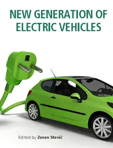 "New Generation of Electric Vehicles" ed. by Zoran Stević