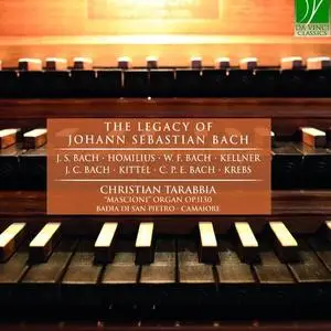 Christian Tarabbia - The Legacy of Johann Sebastian Bach (2021)