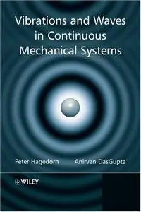 Vibrations and Waves in Continuous Mechanical Systems (repost)