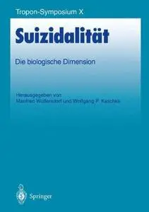 Suizidalität: Die biologische Dimension