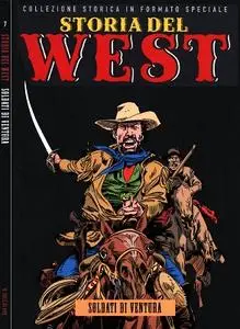 Storia del West 07 - Soldati di ventura (Sole 24 Ore 2012-08)