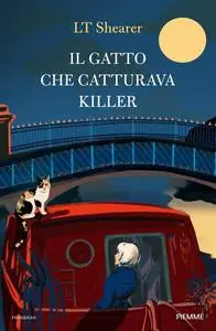 L.T. Shearer - Il gatto che catturava killer