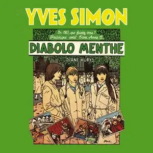 Yves Simon - Diabolo menthe (Chanson du film de Diane Kurys) (2023)