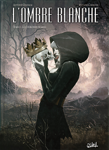 L'Ombre Blanche - Tome 2 - La Couronne de Sang