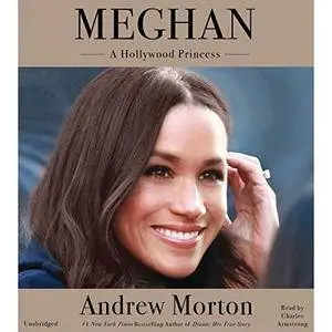 Meghan: A Hollywood Princess [Audiobook]
