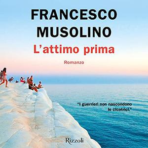 «L'attimo prima» by Francesco Musolino