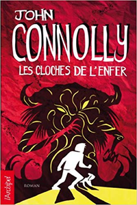 Les cloches de l'enfer - John Connolly