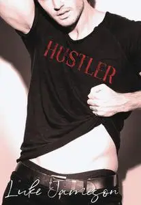 «Hustler» by Luke Jameson