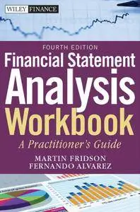 Financial Statement Analysis Workbook: A Practitioner's Guide, 4th edition (repost)